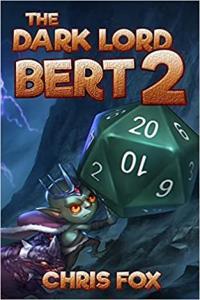 The Dark Lord Bert 2 by Chris Fox EPUB