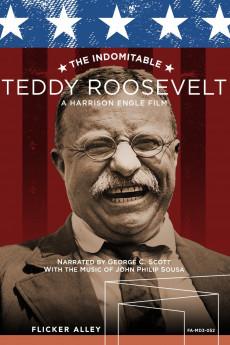 The Indomitable Teddy Roosevelt 1983 720p bluray YTS