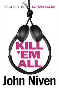 Kill Em All by John Niven EPUB