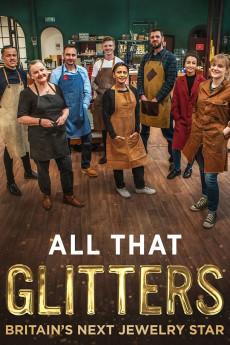 All That Glitters: Britain's Next Jewellery Star 2021 720p web YTS