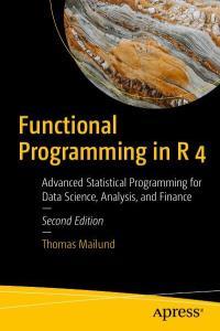 Functional Programming in R 4 by Thomas Mailund EPUB