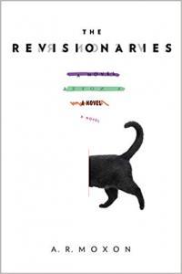 The Revisionaries by A R Moxon EPUB