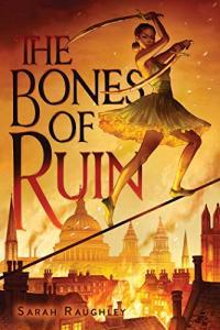 The Bones of Ruin by Sarah Raughley EPUB
