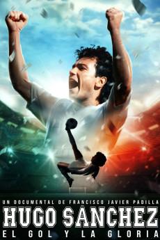 Hugo Sanchez, the Goal and the Glory 2022 720p web YTS