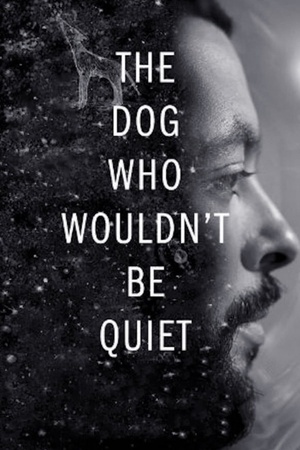The Dog Who Wouldn't Be Quiet 2021 1080p web YTS