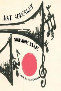 Nat Adderley Sunshine State Live Tampa 82 2022 Mp3 320kbps PMEDIA