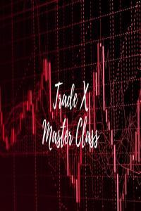 Trade X Master Class Day trading Bitcoin Scalping crypto