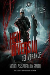 Hell Divers Book 3 Deliverance Nicholas Sansbury Smith 2018 Sci Fi Audiobook miok