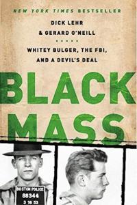 Black Mass The Irish Mob the FBI and a Devil s Deal by Dick Lehr EPUB