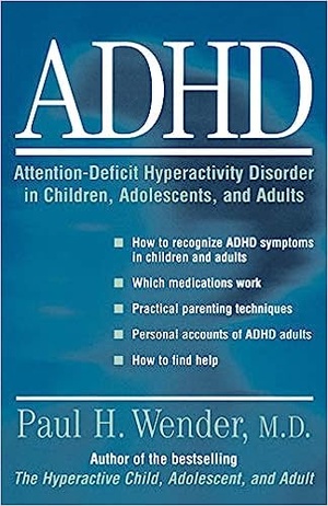 ADHD Attention Deficit Hyperactivity Disorder in Children Adolescents and Adults