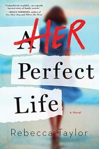 Her Perfect Life by Rebecca Taylor EPUB