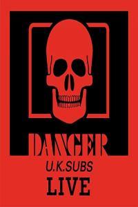 U K Subs Danger The Chaos Tapes Live 2021 Mp3 320kbps PMEDIA