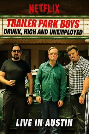 Trailer Park Boys: Drunk, High & Unemployed 2015 1080p web YTS