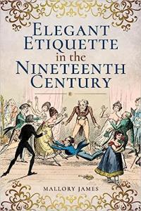 Elegant Etiquette in the Nineteenth Century DevCourseWeb