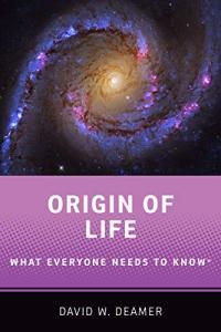 Origin of Life What Everyone Needs to Know by David W Deamer EPUB