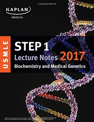 USMLE Step 1 Lecture Notes 2017 Biochemistry and Medical Genetics 2016 Pdf Gooner