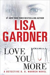 Love You More by Lisa Gardner EPUB