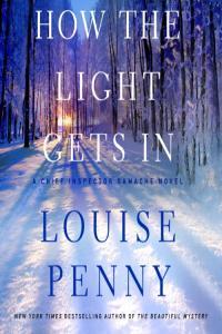 How the Light Gets In Louise Penny 2013 Mystery Audiobook miok