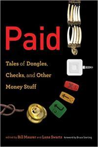 Paid Tales of Dongles Checks and Other Money Stuff by Bruce Sterling EPUB