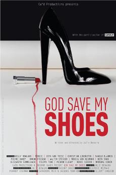 God Save My Shoes 2011 720p web YTS