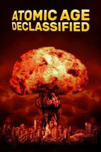 Atomic Age Declassified S01 COMPLETE 720p AMZN WEBRip x264 GalaxyTV