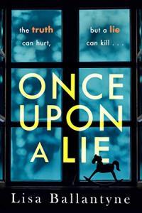 Once Upon a Lie by Lisa Ballantyne EPUB