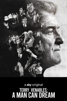 Terry Venables: A Man Can Dream 2021 720p web YTS