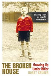 The Broken House Growing Up Under Hitler by Horst Krüger EPUB
