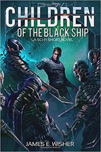 Children of the Black Ship by James E Wisher EPUB