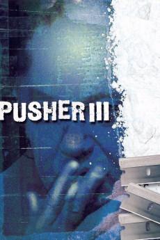 Pusher III 2005 720p bluray YTS