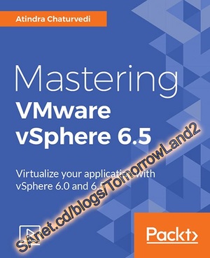 Packt Publishing Mastering VMware vSphere 6 5 2017