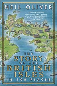 The Story of the British Isles in 100 Places by Neil Oliver EPUB