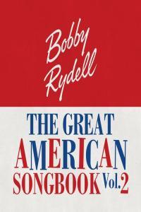 Bobby Rydell The Great American Songbook Vol 2 2023 Mp3 320kbps PMEDIA