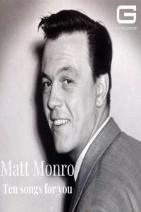 Matt Monro Ten songs for you 2022 Mp3 320kbps PMEDIA