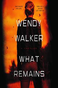 Wendy Walker What Remains