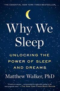 Why We Sleep Unlocking the Power of Sleep and Dreams by Matthew Walker EPUB