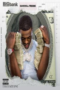 Bankroll Freddie Big Bank 2021 Mp3 320kbps PMEDIA