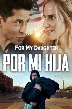 Por Mi Hija 2022 1080p web YTS