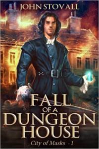 Fall of a Dungeon House by John Stovall EPUB