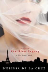 Melissa De la Cruz The Van Alen Legacy eBook
