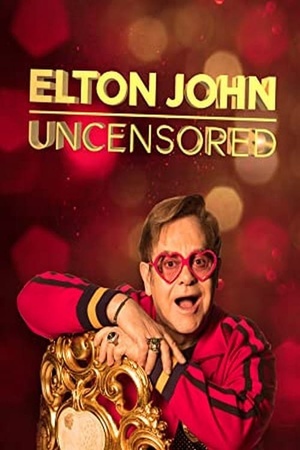 Elton John: Uncensored 2019 1080p web YTS