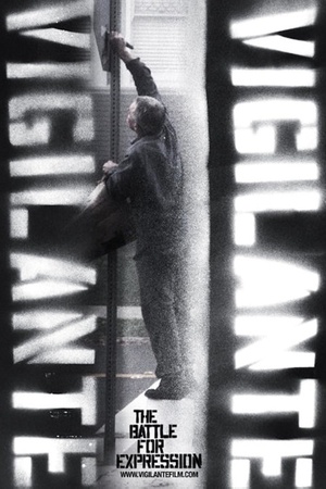 Vigilante Vigilante: The Battle for Expression 2011 1080p web YTS