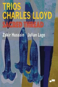 Charles Lloyd Trios Sacred Thread 2022 Mp3 320kbps PMEDIA