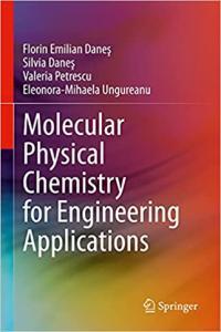 Molecular Physical Chemistry for Engineering Applications