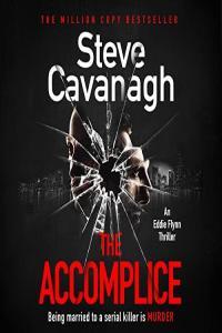 The Accomplice Eddie Flynn Book 7 Steve Cavanagh 2022 Thriller Audiobook miok