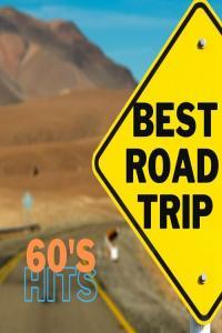 Various Artists BEST ROAD TRIP 60 S HITS 2023 Mp3 320kbps PMEDIA