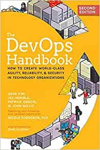 The DevOps Handbook How to Create World Class Agility Reliability and Security in Technology Orga