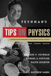 Feynman s Tips on Physics Reflections Advice Insights Practice FreeCourseWeb