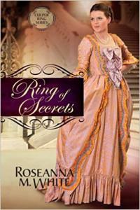 Ring of Secrets by Roseanna M White EPUB