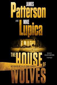 James Patterson Mike Lupica House of Wolves 01 The House of Wolves
